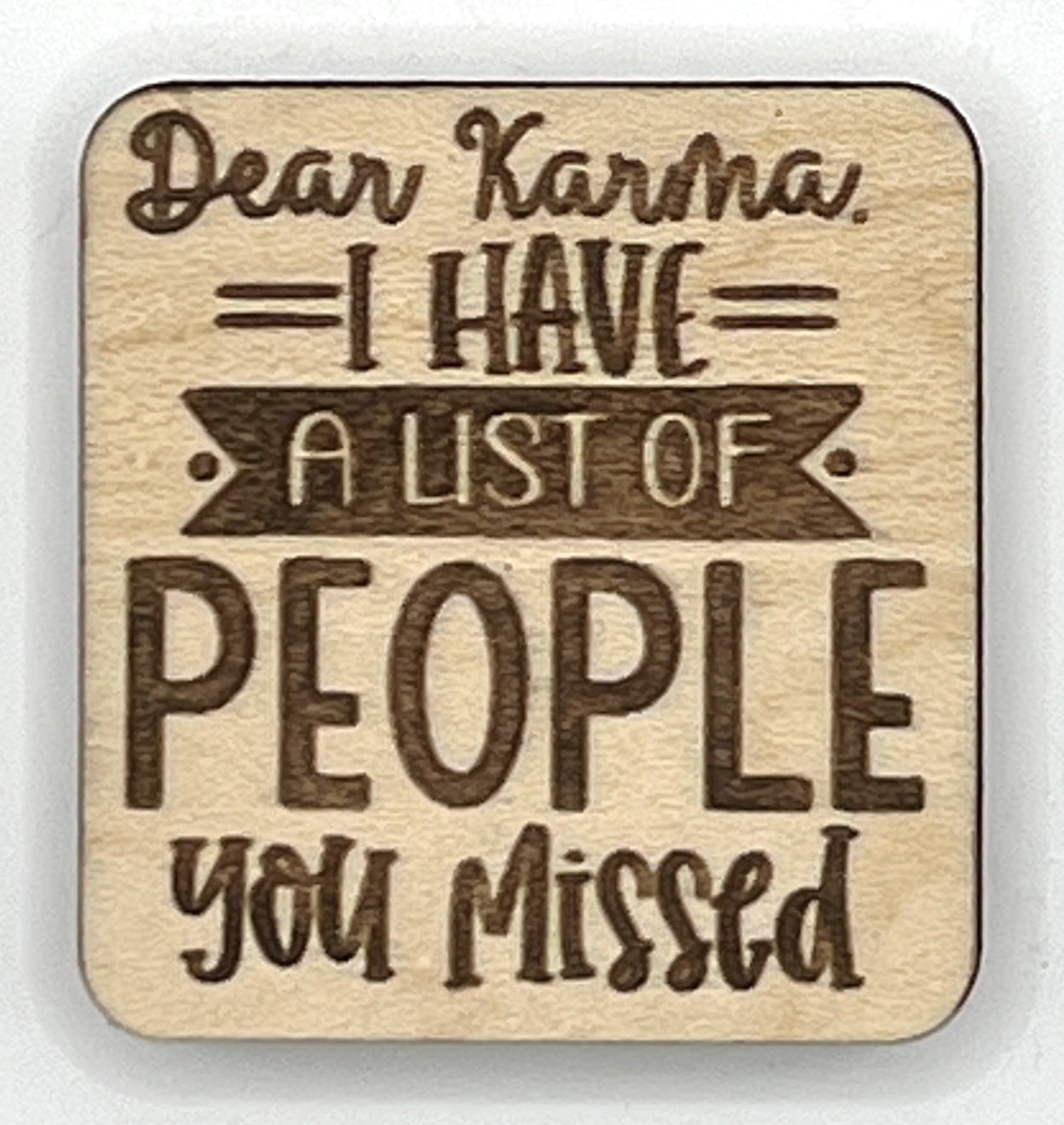 Magnet M3058 - Dear Karma