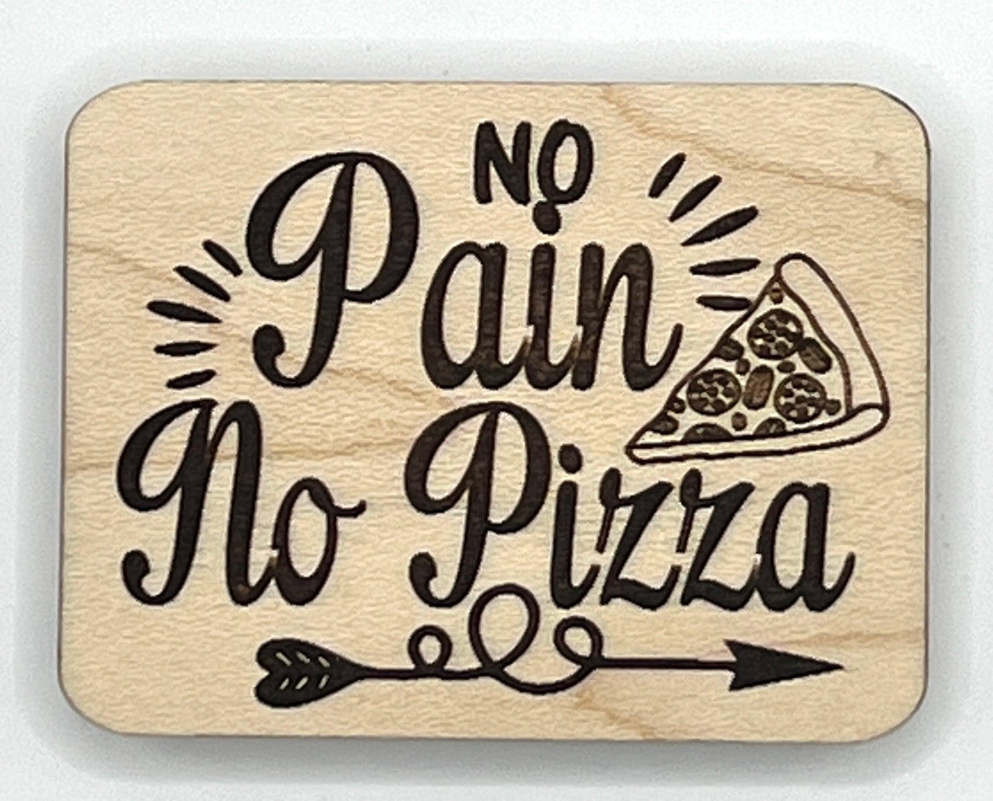 Magnet M3035 - No Pain No Pizza